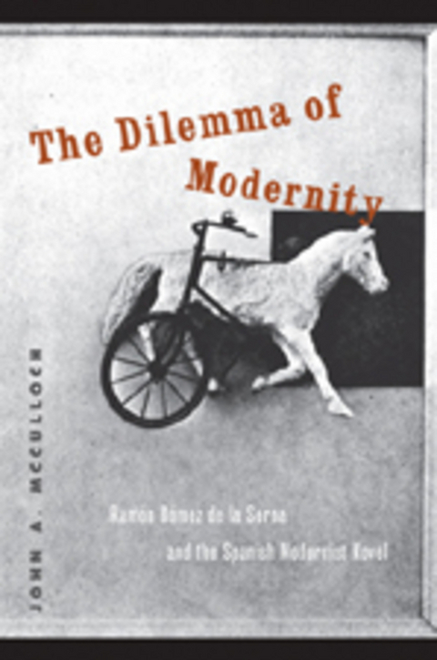 The Dilemma of Modernity - John A. McCulloch