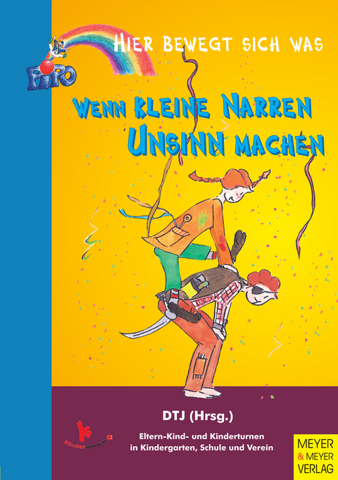 Wenn kleine Narren Unsinn machen - 