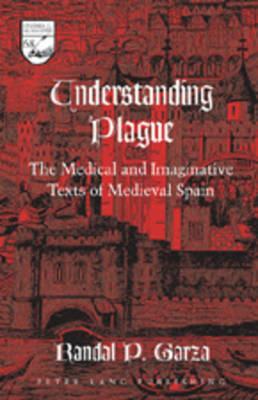Understanding Plague - Randal P. Garza