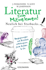 Literatur zum Mitnehmen! -  Jill Poskanzer,  Nora Katz,  Wilson Josephson