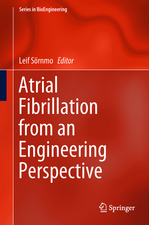 Atrial Fibrillation from an Engineering Perspective - 