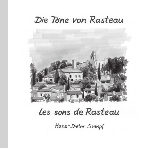 Die Töne von Rasteau • Les sons de Rasteau - Hans-Dieter Sumpf