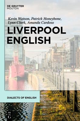 Liverpool English - Kevin Watson, Patrick Honeybone, Lynn Clark, Amanda Cardoso