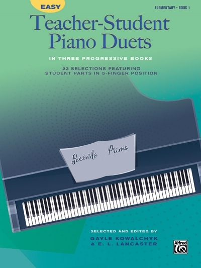 Easy Teacher-Student Piano Duets 1 - 