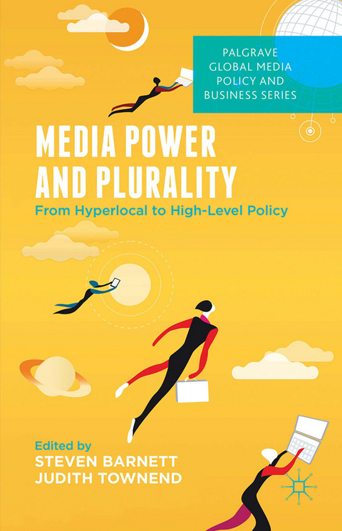 Media Power and Plurality - 