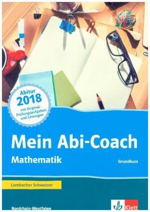 Mein Abi-Coach Mathematik 2018 Grundkurs