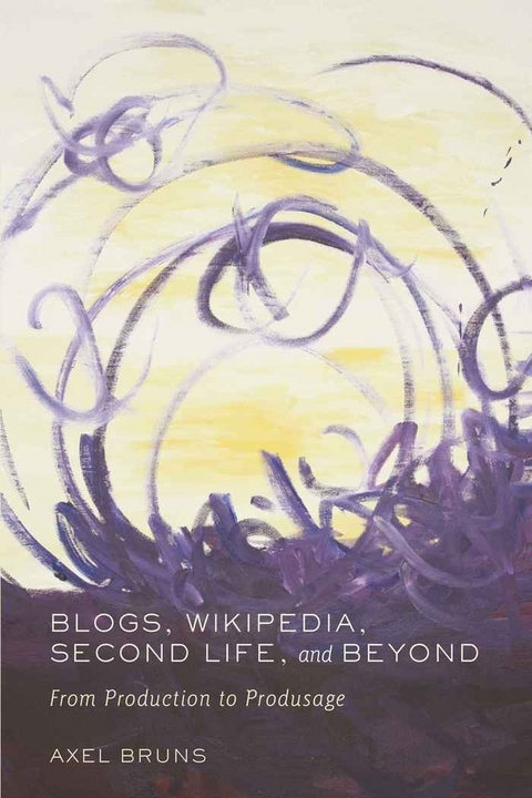 Blogs, Wikipedia, Second Life, and Beyond - Axel Bruns
