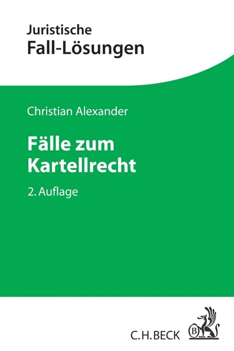 Fälle zum Kartellrecht - Christian Alexander