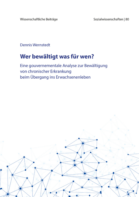 Wer bewältigt was für wen? - Dennis Wernstedt