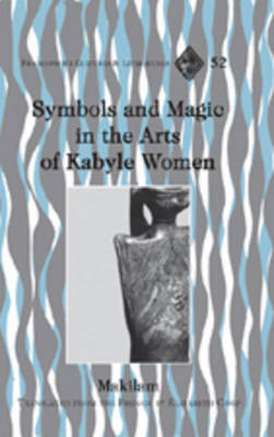 Symbols and Magic in the Arts of Kabyle Women