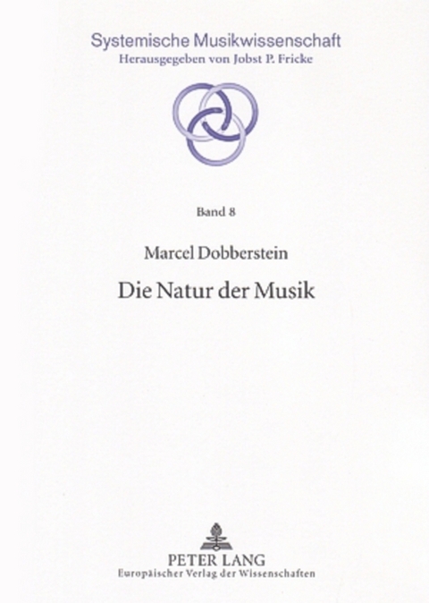 Die Natur der Musik - Marcel Dobberstein