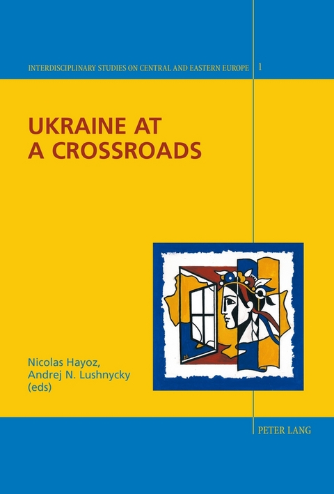 Ukraine at a Crossroads - 