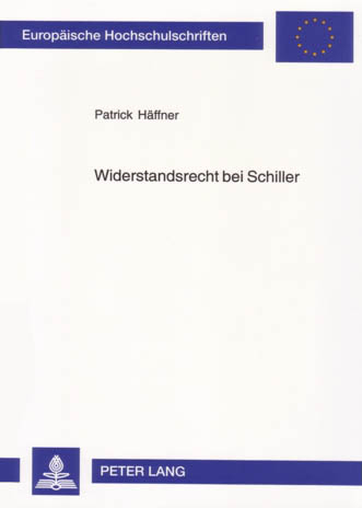 Widerstandsrecht bei Schiller - Patrick Häffner