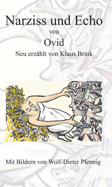 Narziss und Echo von Ovid - Klaus Brink