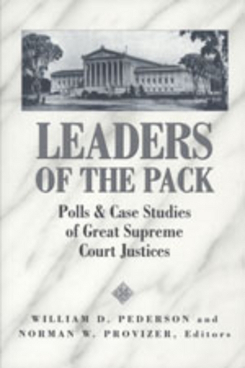 Leaders of the Pack - William D. Pederson, Norman W. Provizer