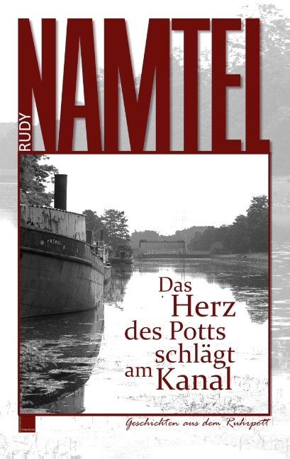 Das Herz des Potts schlägt am Kanal - Rudy Namtel