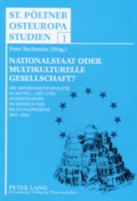 Nationalstaat oder multikulturelle Gesellschaft? - 