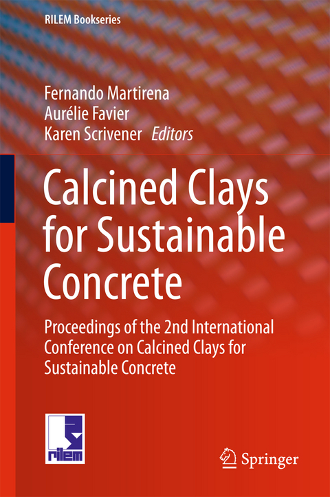 Calcined Clays for Sustainable Concrete - 