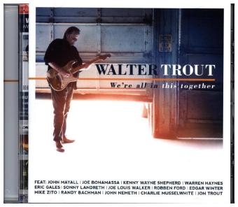 We're All In This Together, 1 Audio-CD - Walter Trout