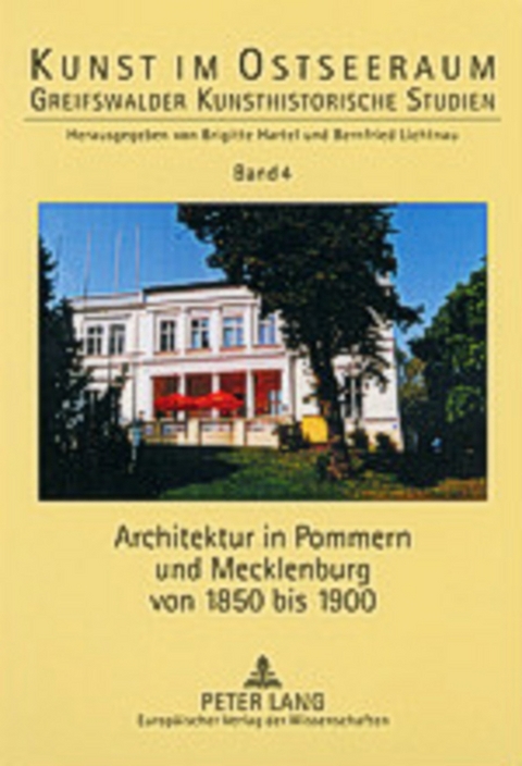 Architektur in Pommern und Mecklenburg von 1850 bis 1900 - 