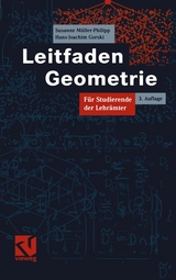 Leitfaden Geometrie - Susanne Müller-Philipp, Hans-Joachim Gorski