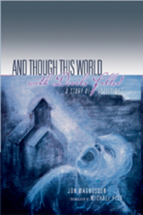 And Though This World with Devils Filled - Jon Magnusson