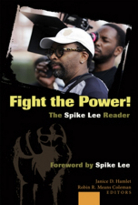 Fight the Power! The Spike Lee Reader - 