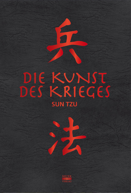 Die Kunst des Krieges -  Sun Tzu