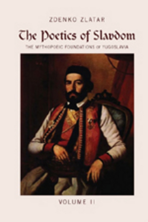 The Poetics of Slavdom - Zdenko Zlatar