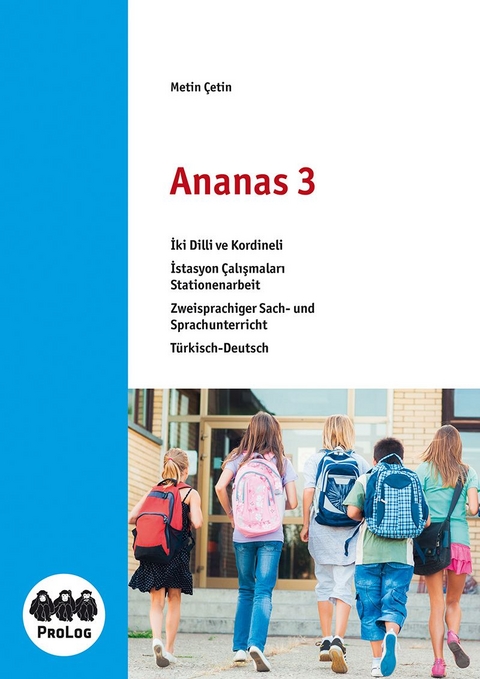 Ananas 3 - Zweisprachiger Sach- und Sprachunterricht - Schülerarbeitsheft - Metin Cetin