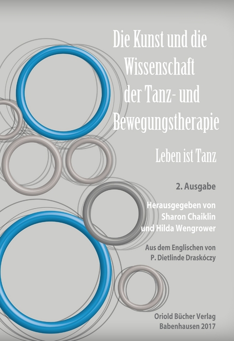 Die Kunst und die Wissenschaft der Tanz- und Bewegungstherapie - Sharon Chaiklin, Hilda Wengrower