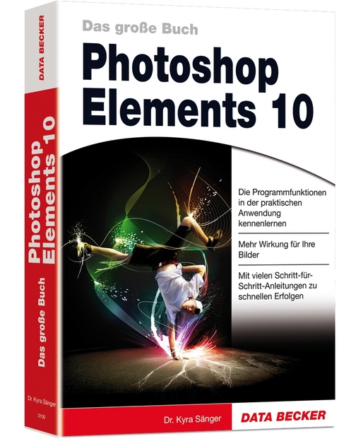 Das große Buch: Photoshop Elements 10
