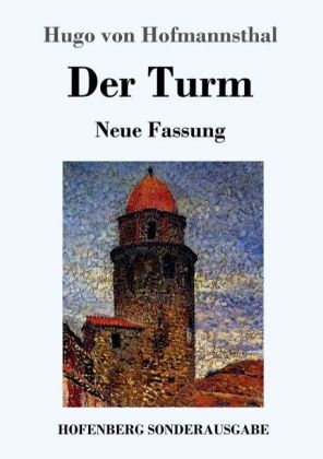 Der Turm - Hugo von Hofmannsthal