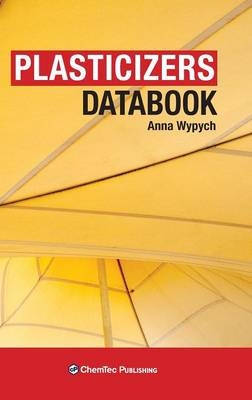 Plasticizers Databook - Anna Wypych