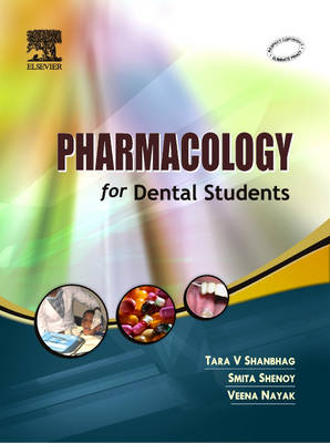 Pharmacology for Dental Students - Tara V Shanbhag