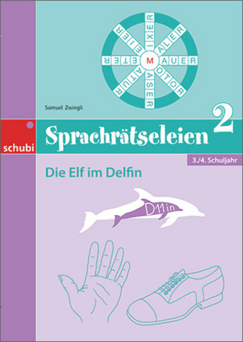 Sprachrätseleien / Sprachrätseleien 2 - Samuel Zwingli