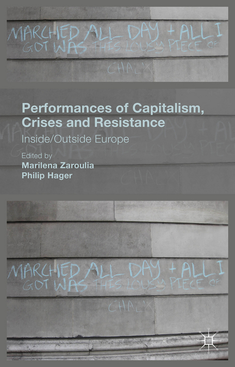 Performances of Capitalism, Crises and Resistance - 