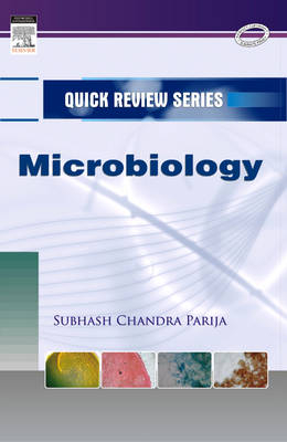 Quick Review Series: Microbiology - Subhash Chandra Parija