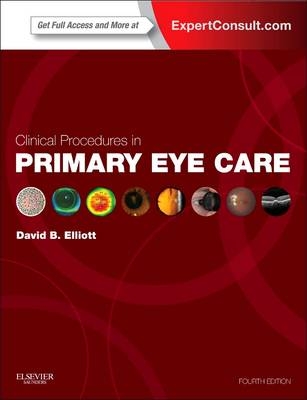 Clinical Procedures in Primary Eye Care - David B. Elliott