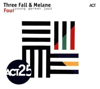 Four, 1 Audio-CD -  Three Fall,  Melane