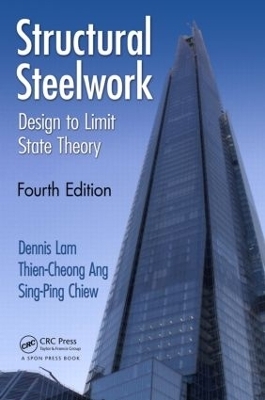 Structural Steelwork - Dennis Lam, Thien Cheong Ang, Sing-Ping Chiew