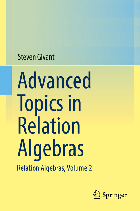 Advanced Topics in Relation Algebras - Steven Givant