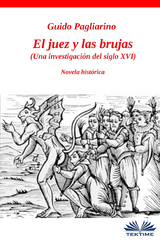 El Juez Y Las Brujas -  Guido Pagliarino