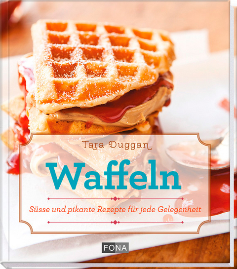 Waffeln - Tara Duggan