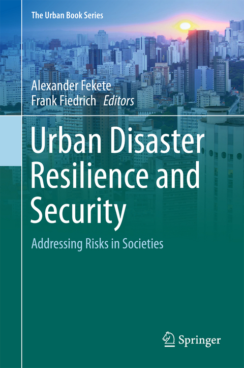 Urban Disaster Resilience and Security - 