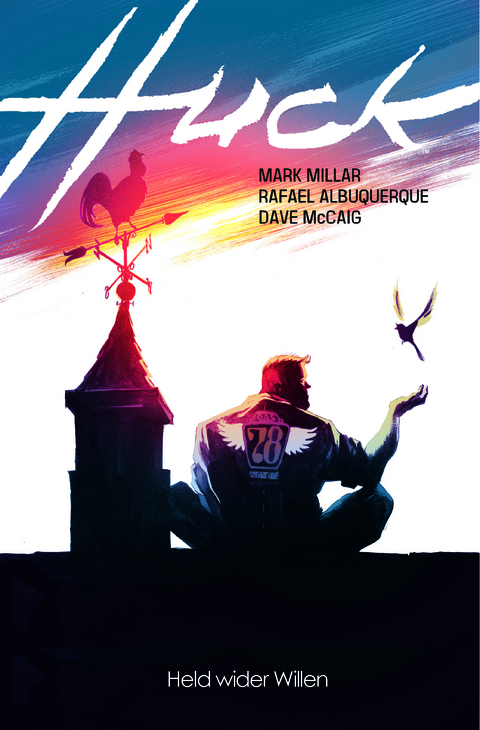 Huck: Held wider Willen - Mark Millar, Rafael Albuquerque