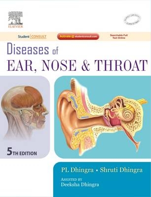 Diseases of Ear, Nose & Throat - P. L. Dhingra, Shruti Dhingra