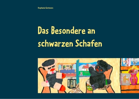 Das Besondere an schwarzen Schafen - Stephanie Guttmann