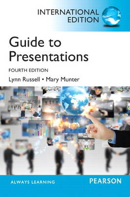 Guide to Presentations - Lynn Russell, Mary Munter