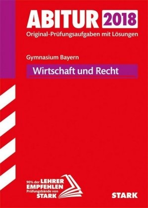 Abiturprüfung Bayern - Wirtschaft/Recht